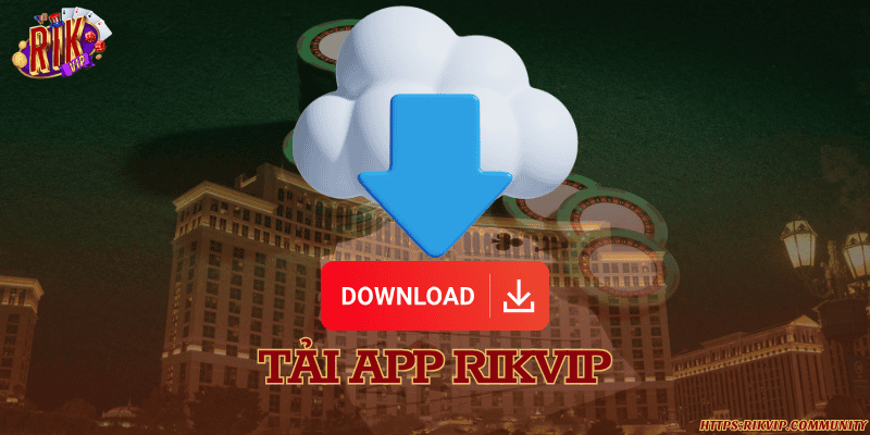 RIKVIP ⭐️ Link Vào Trang Chủ【RIK.VIP】 Chính Thức ✔️ 01/2026 2 cách tải ứng dụng về hệ điều hành iOS và Android